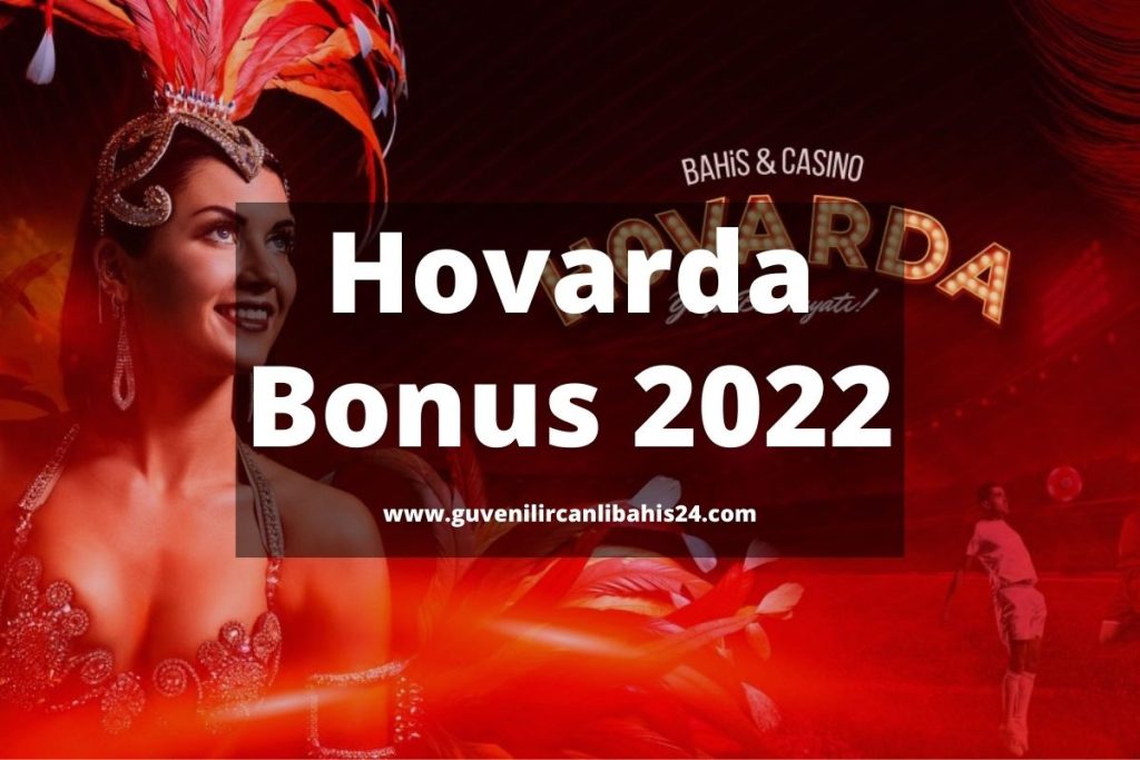 Hovarda Üyelik Bonusu